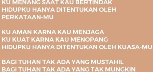 Bagi Tuhan Tak Ada Yang Mustahil