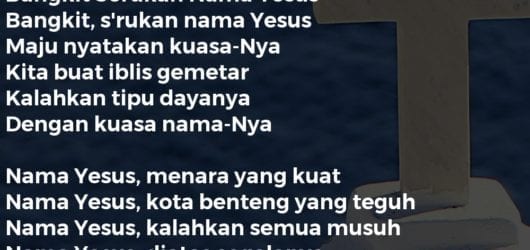 Bangkit Serukan Nama Yesus