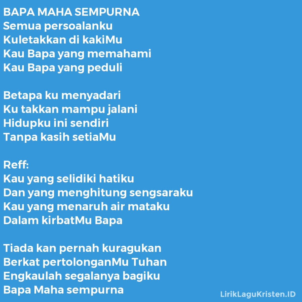 Bapa Maha Sempurna Lirik Lagu Kristen