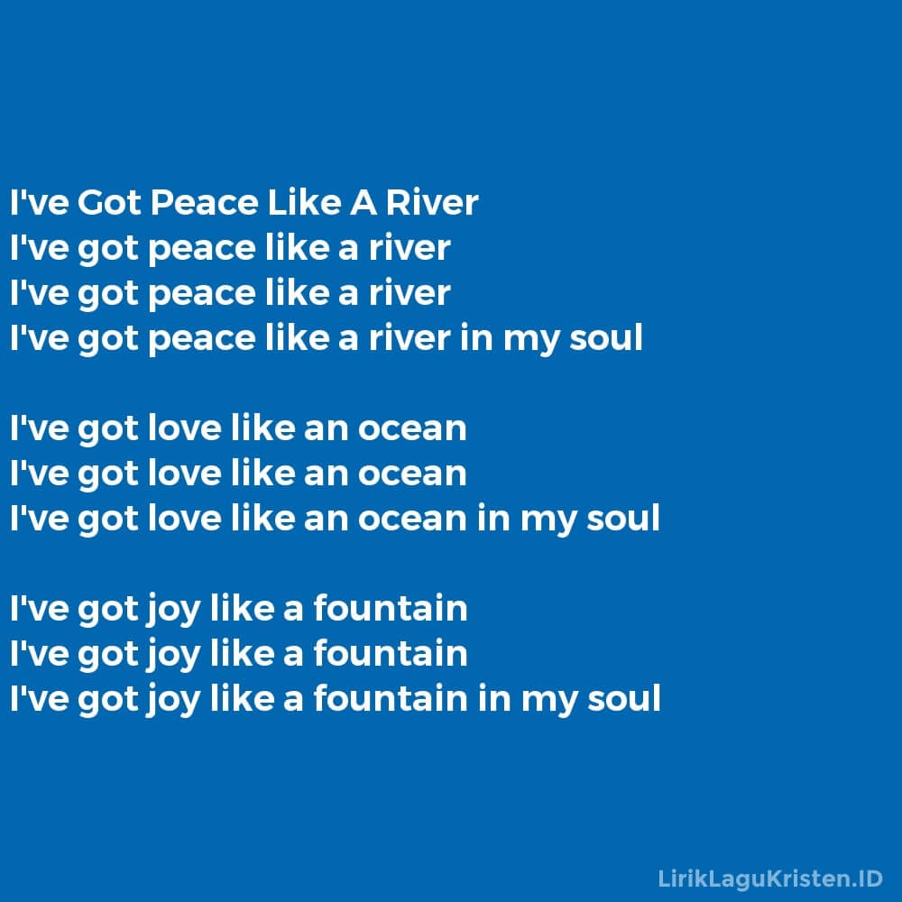 I’ve Got Peace Like A River