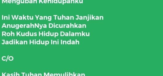 Kasih Tuhan Mengubah Segalanya