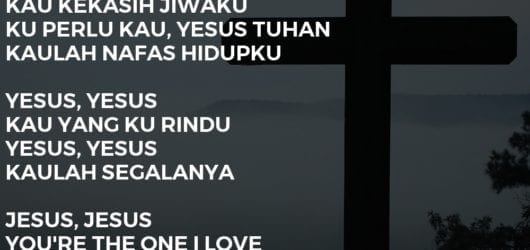 Ku Cinta Kau Yesus Tuhan