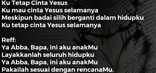 Ku Tetap Cinta Yesus