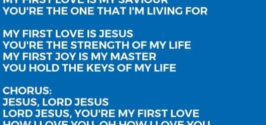 MY FIRST LOVE IS JESUS