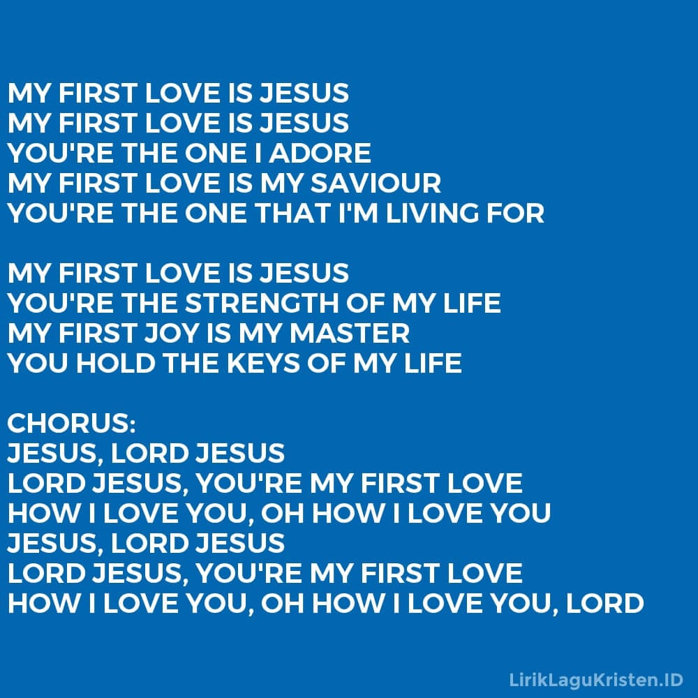 MY FIRST LOVE IS JESUS