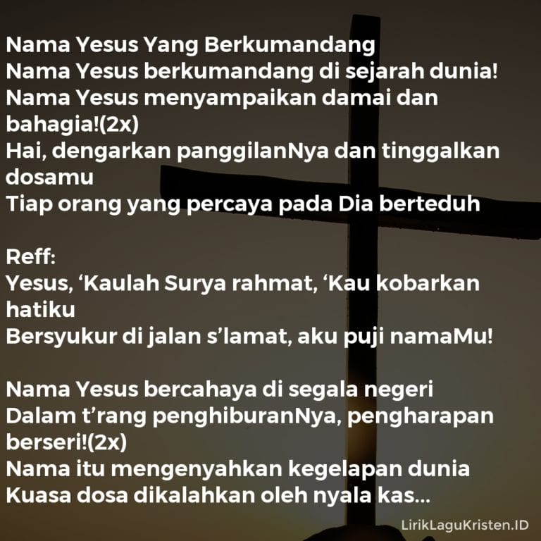 Nama Yesus Yang Berkumandang • LIRIK LAGU KRISTEN