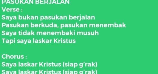 PASUKAN BERJALAN (Laskar Kristus)