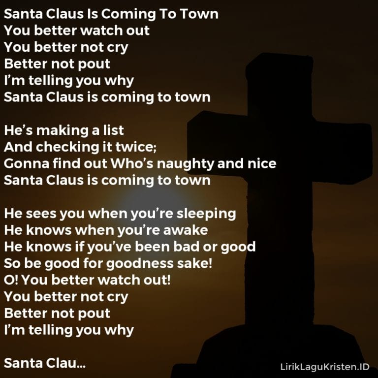 Santa Claus Is Coming To Town • LIRIK LAGU KRISTEN