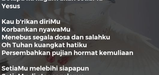 SetiaMu Melebihi Siapapun