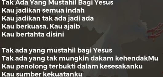 Tak Ada Yang Mustahil Bagi Yesus