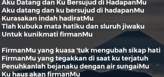 Aku Datang dan Ku Bersujud di HadapanMu