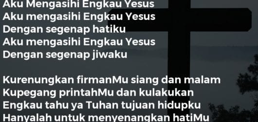 Aku Mengasihi Engkau Yesus