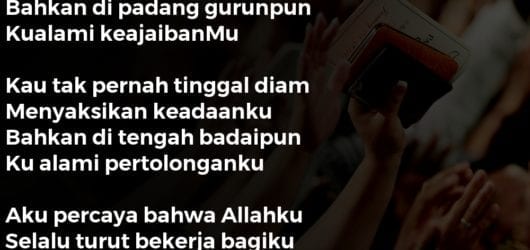 Allahku Selalu Turut Bekerja