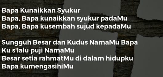 Bapa Kunaikkan Syukur