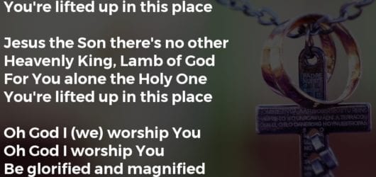 Be Glorified (Oh God I Worship You)