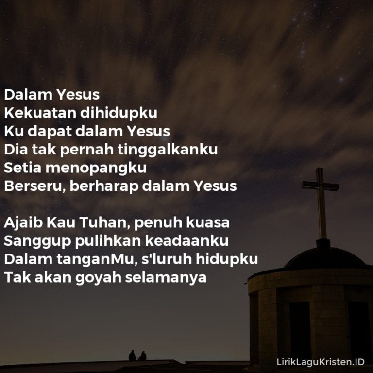 Dalam Yesus - Lirik Lagu Kristen