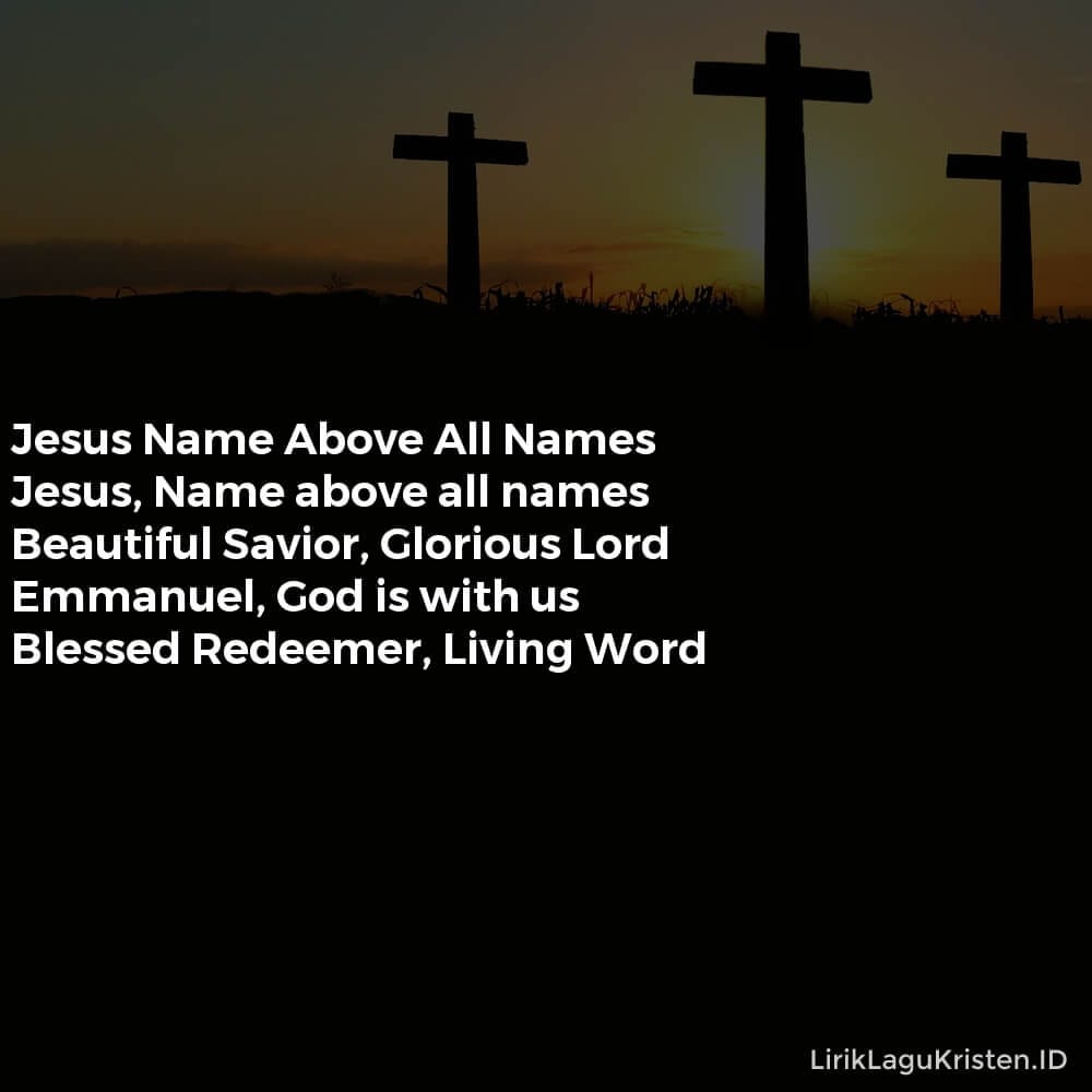 Jesus Name Above All Names