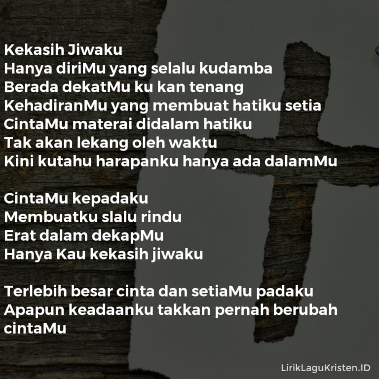 Kekasih Jiwaku • LIRIK LAGU KRISTEN