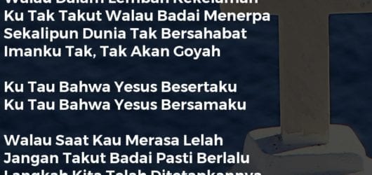 Ku Tahu Bahwa Yesus Besertaku