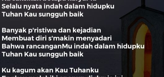 Tuhan Kau Sungguh Baik