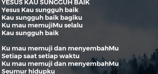 YESUS KAU SUNGGUH BAIK