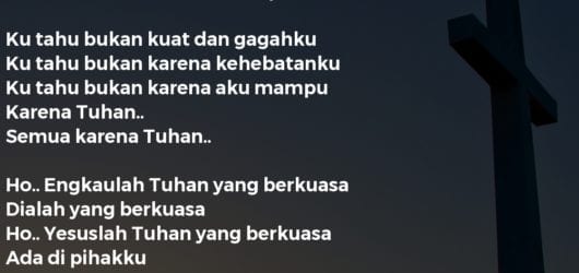 Bukan Kuat dan Gagahku