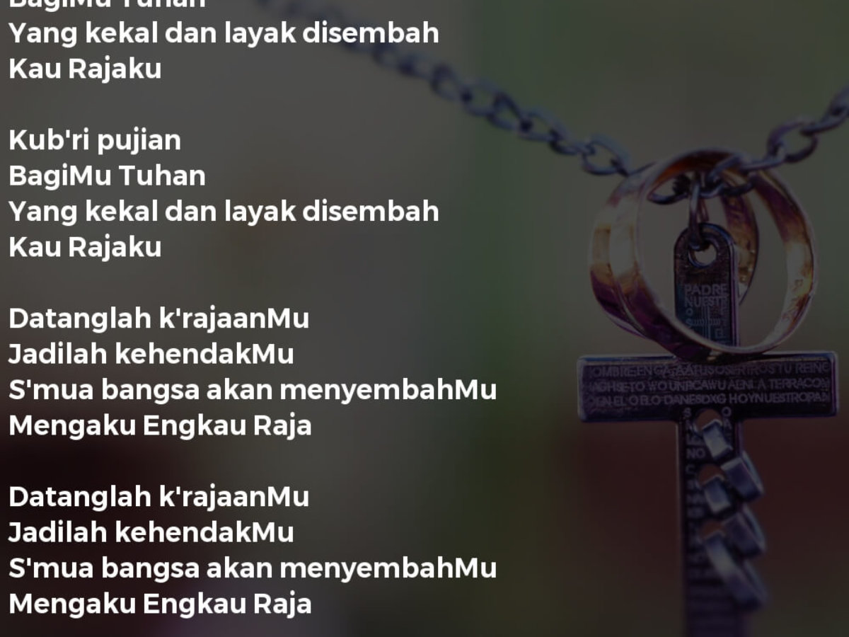 Lirik Lagu Krajaanmu Datanglah Kehendakmu Jadilah