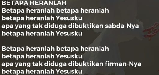 BETAPA HERANLAH