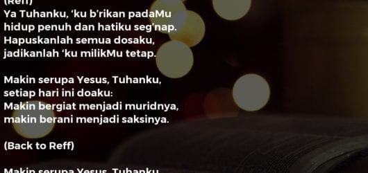 Makin Serupa Yesus, Tuhanku