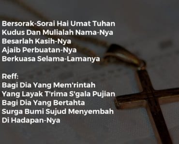 Bagi Dia yang Mem’rintah (Bersorak Sorai Hai Umat Tuhan)