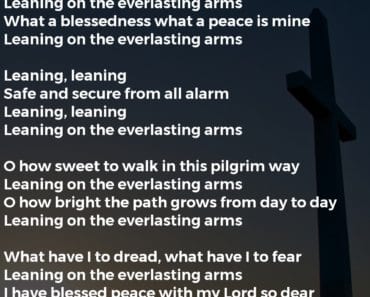 LEANING ON THE EVERLASTING ARMS