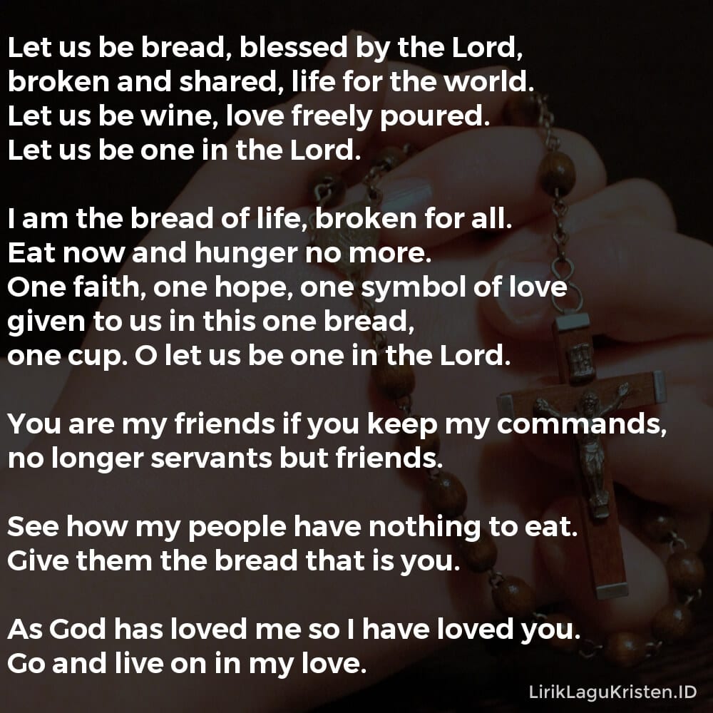 LET US BE BREAD