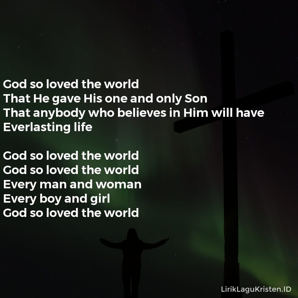 God So Loved The World