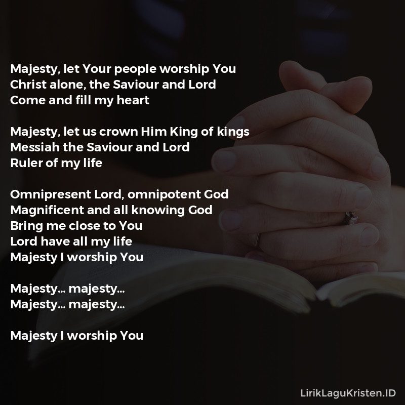 Majesty I Worship You