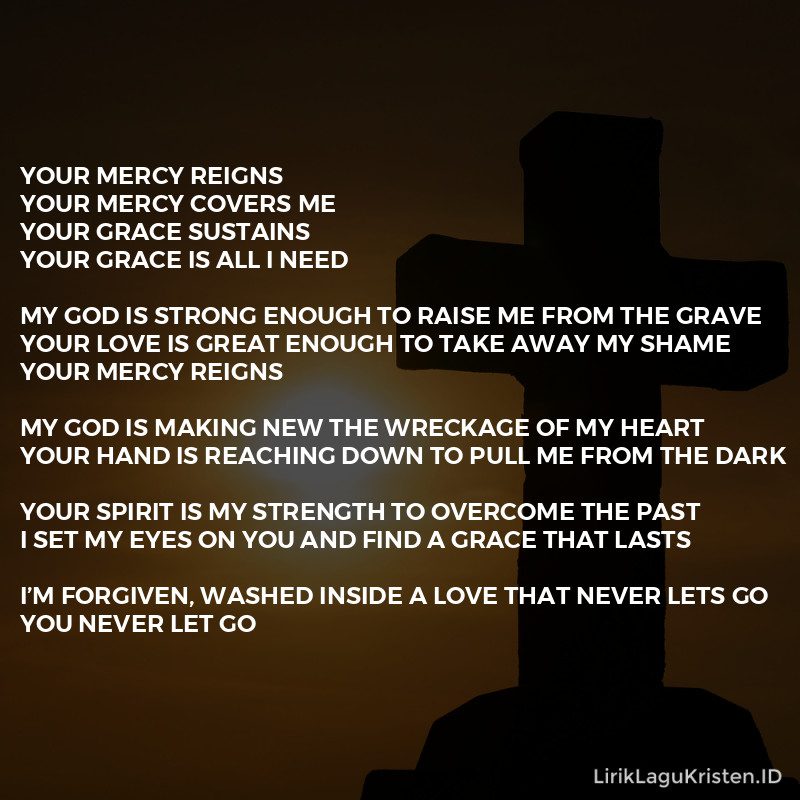 Mercy Reigns