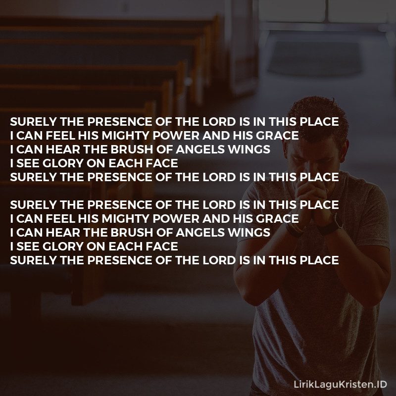 Surely The Presence Of The Lord