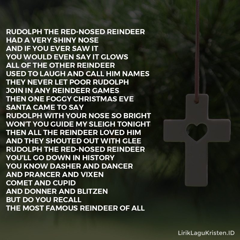 Rudolph The Red Nosed Reindeer - Lirik Lagu Kristen