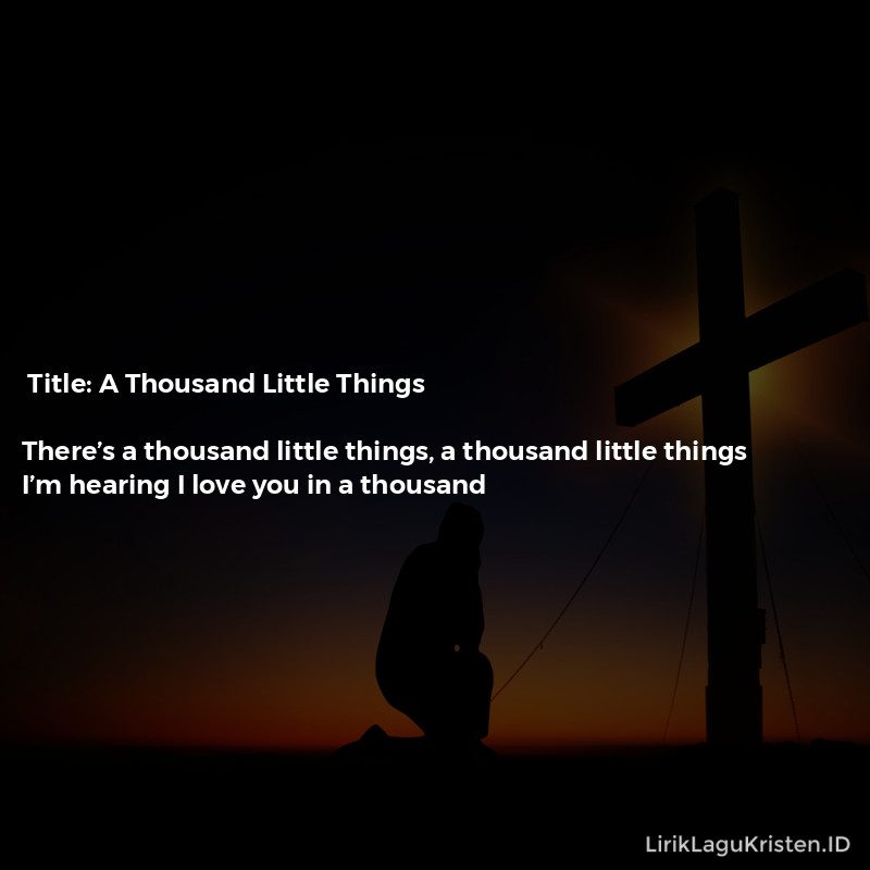 A Thousand Little Things