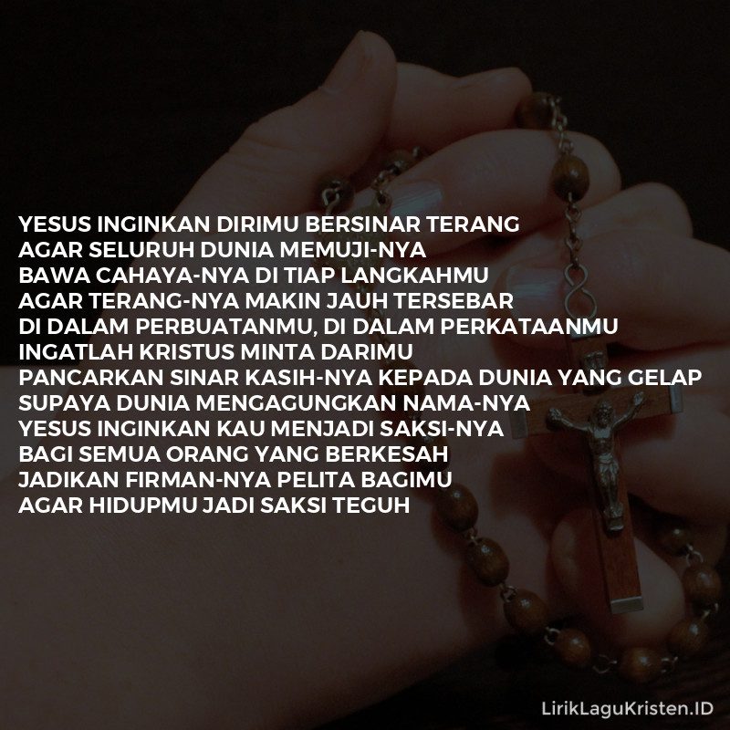 Yesus Inginkan Dirimu Bersinar Terang