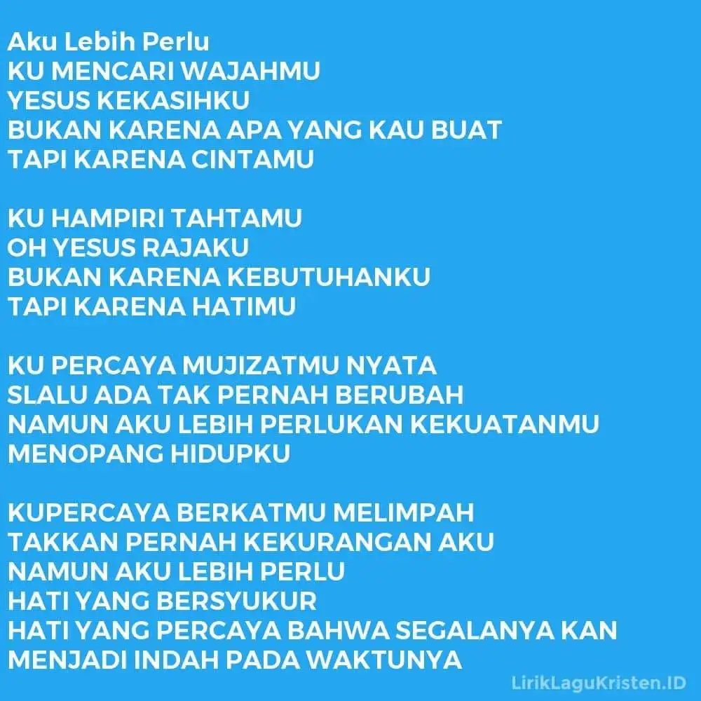 Aku Lebih Perlu