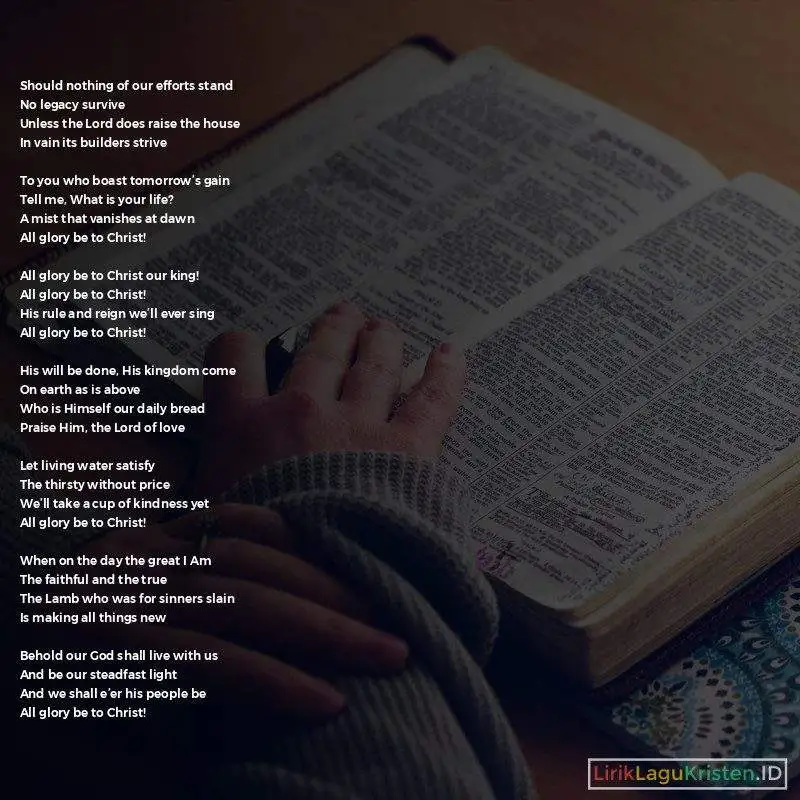 All Glory Be To Christ