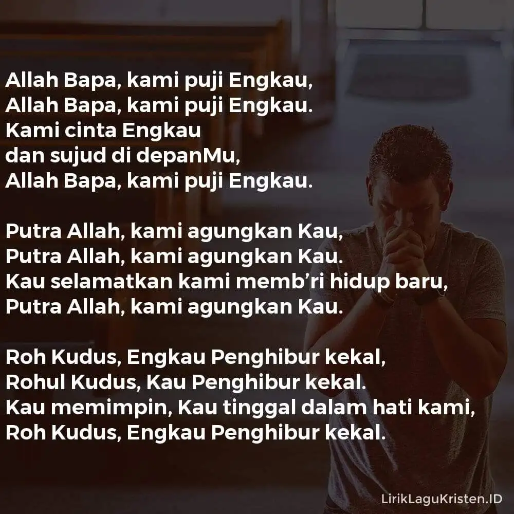 Allah Bapa, Kami Puji Engkau