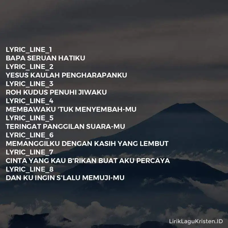 Bapa Seruan Hatiku