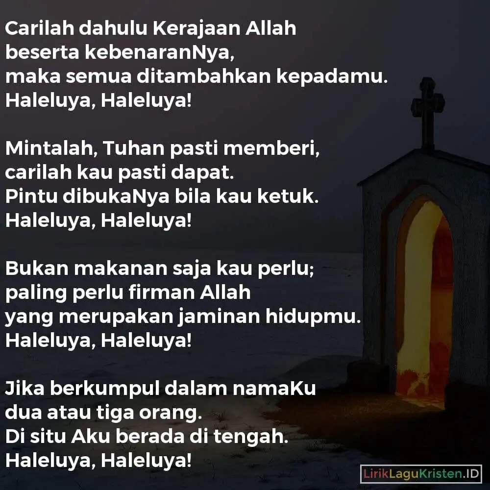 Carilah Dahulu Kerajaan Allah