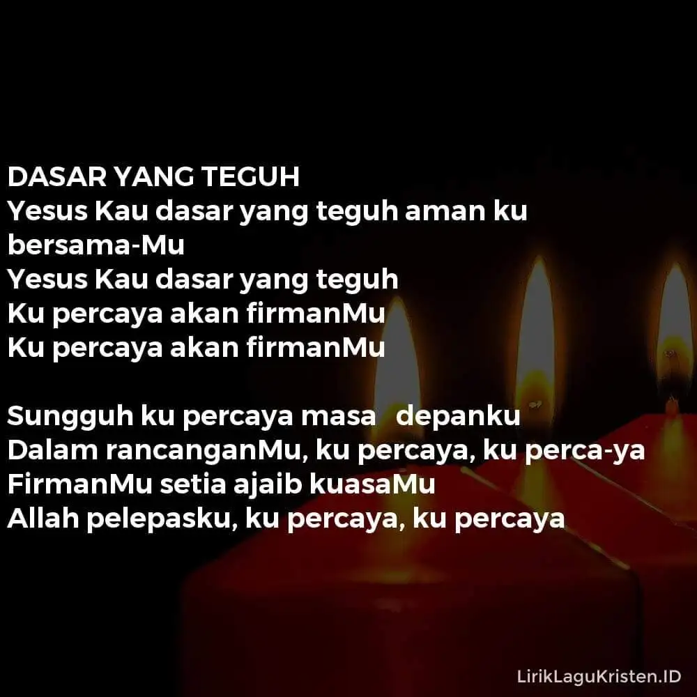 DASAR YANG TEGUH