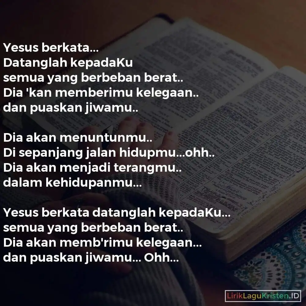 DATANGLAH KEPADAKU