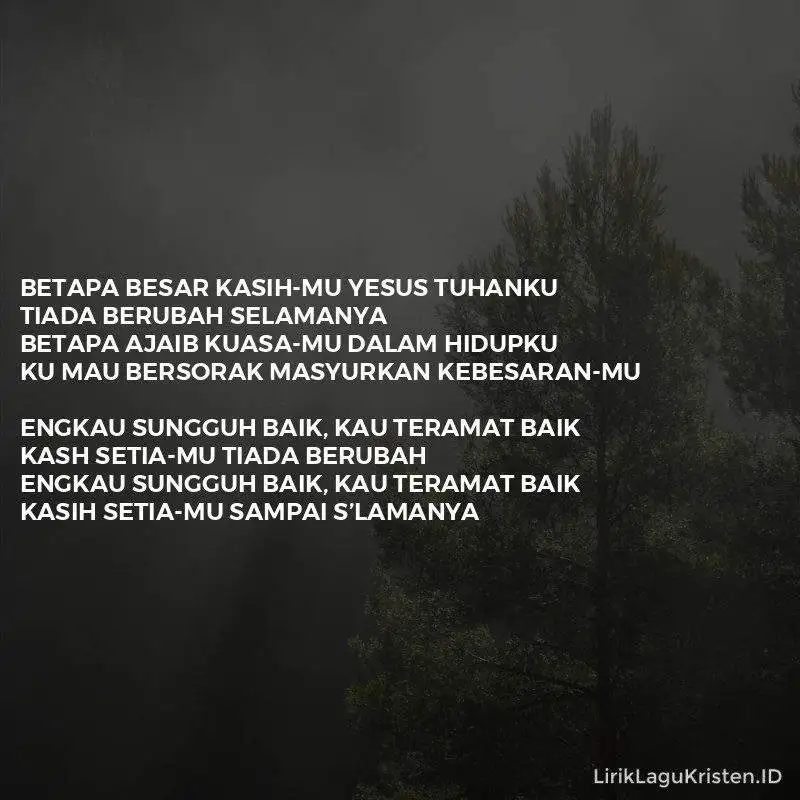 Engkau Sungguh Baik