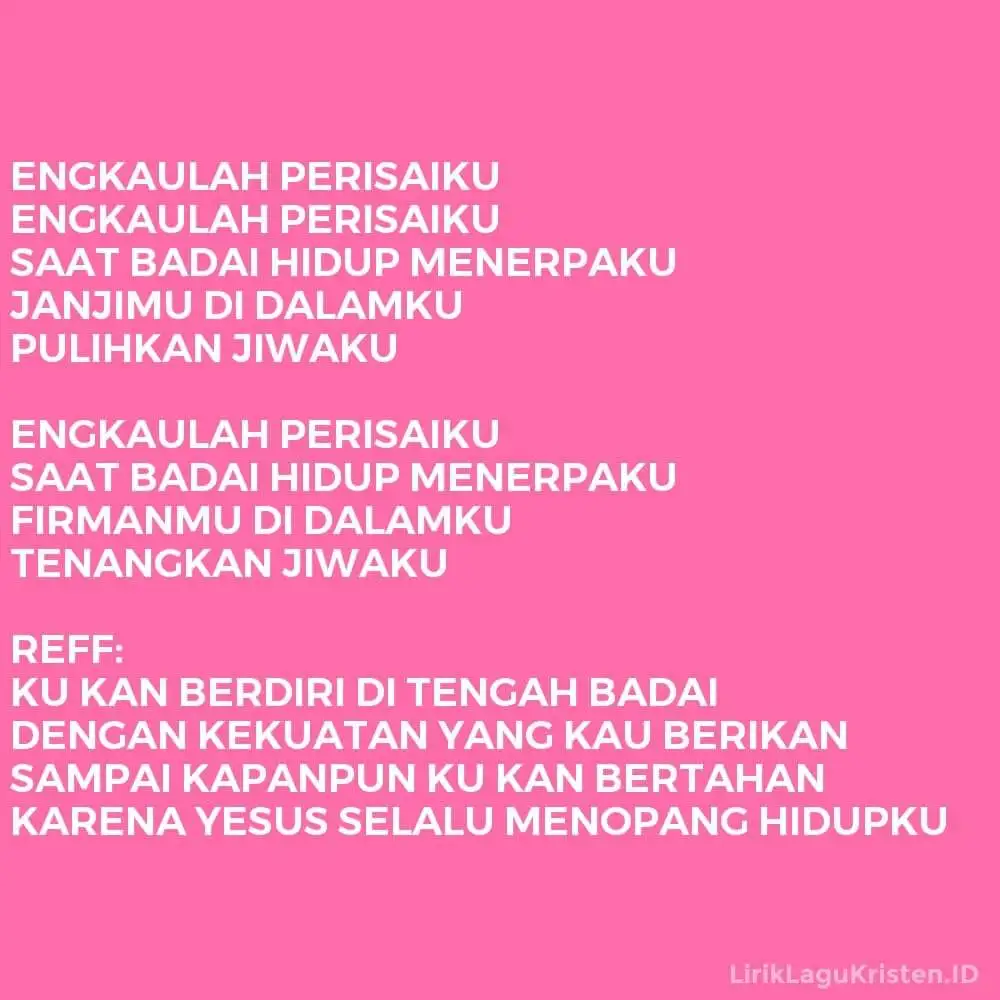 ENGKAULAH PERISAIKU