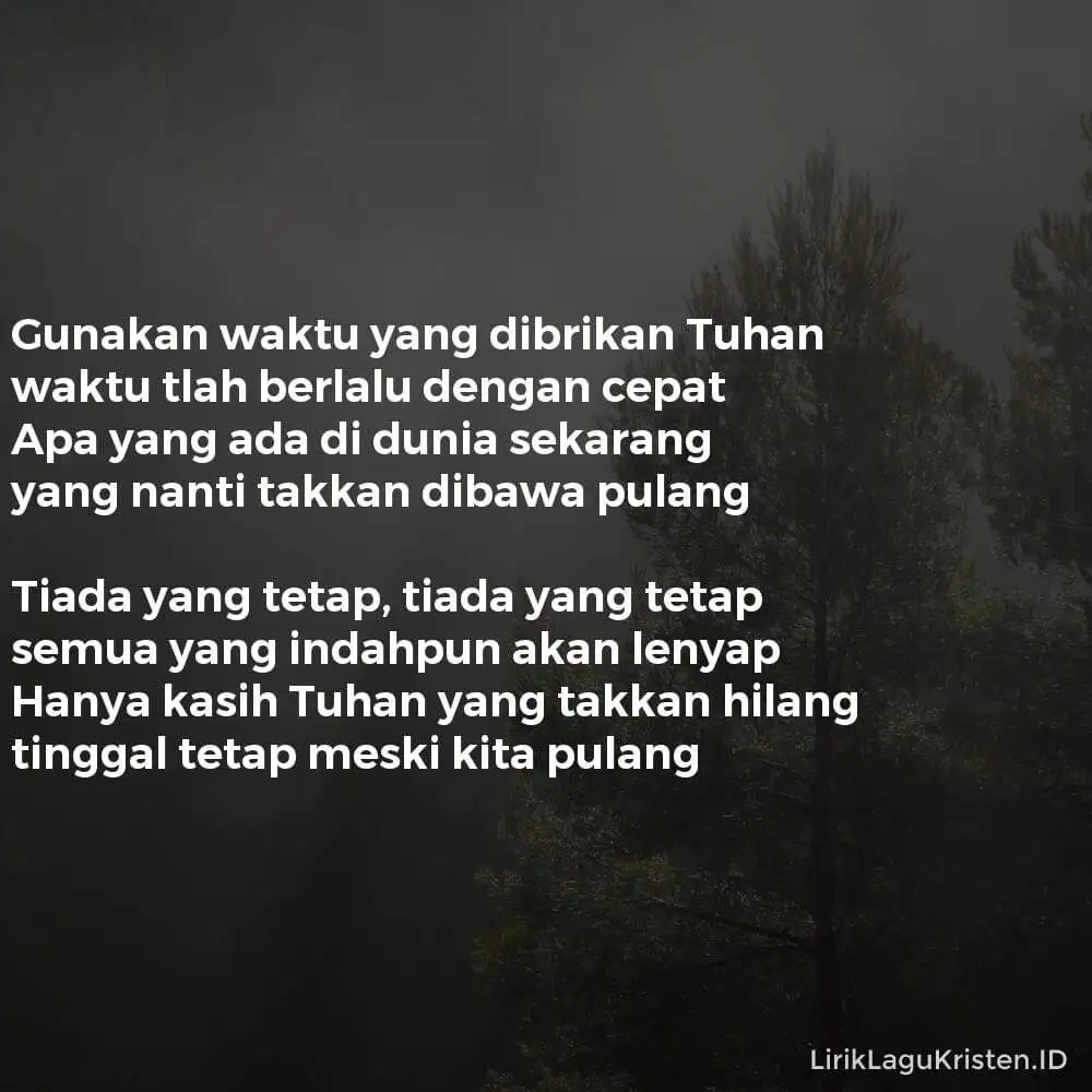GUNAKAN WAKTU YANG DIBRIKAN TUHAN