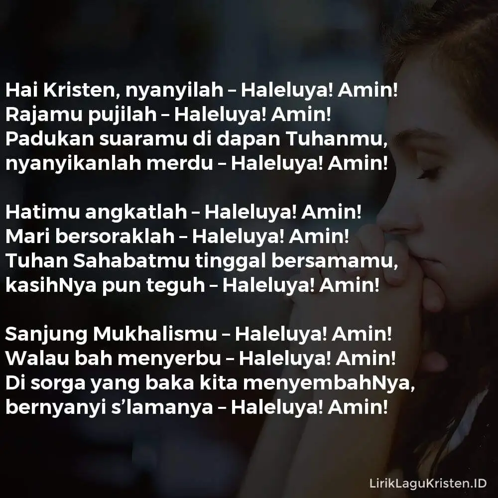 Hai Kristen, Nyanyilah
